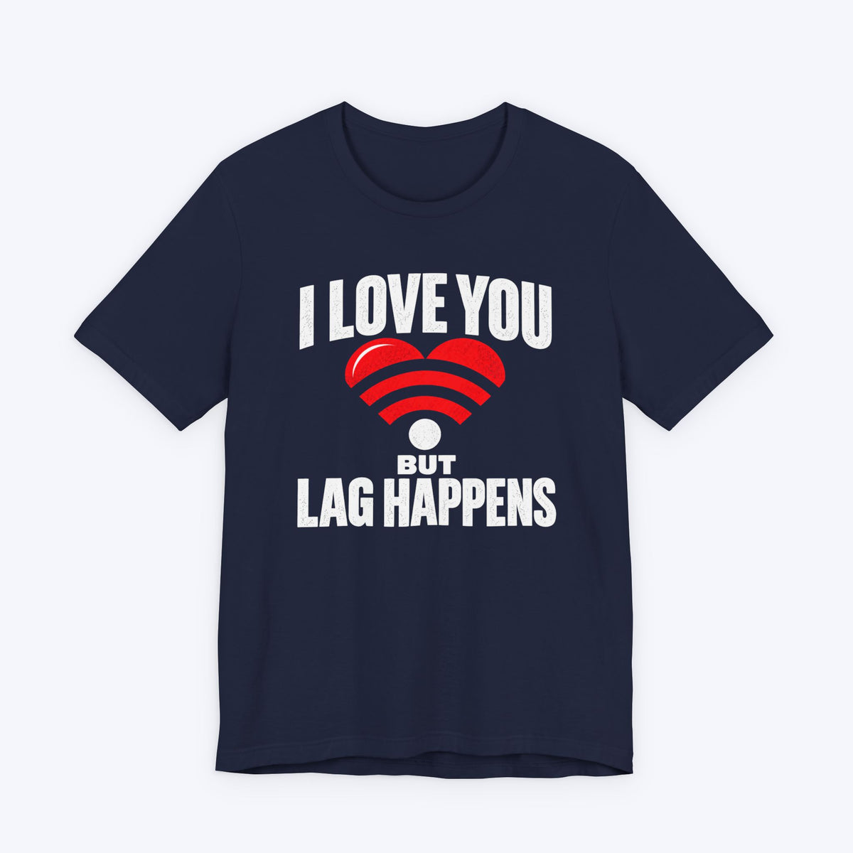 Lag Happens T-shirt