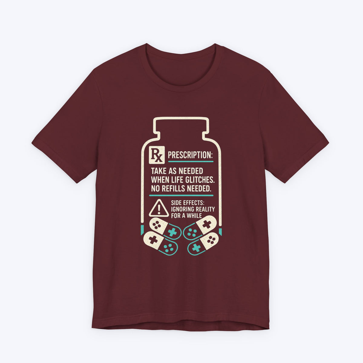 Take as Needed T-shirt
