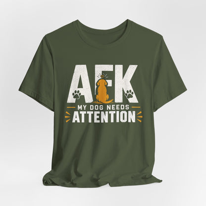 Dog Needs Attention T-shirt