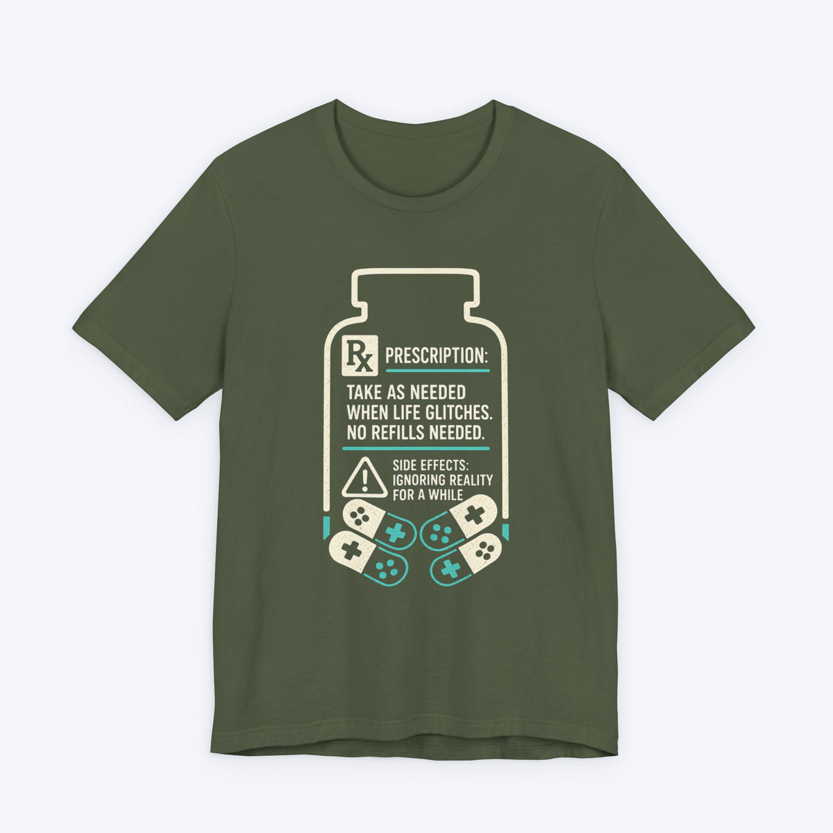 Take as Needed T-shirt