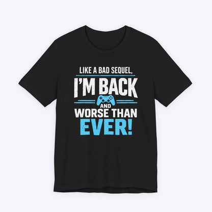 Worse Than Ever T-shirt