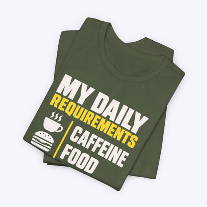 Daily Requirements T-shirt