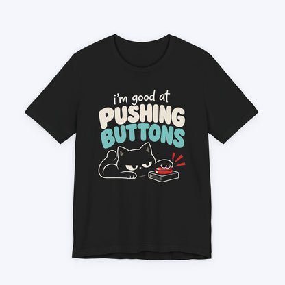 Pushing Buttons T-shirt