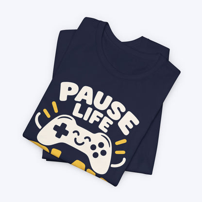 Pause to Play T-shirt