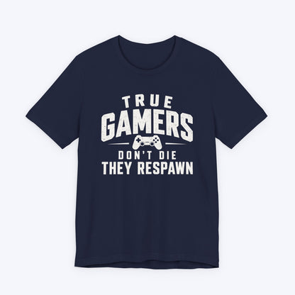 True Gamers Respawn T-shirt