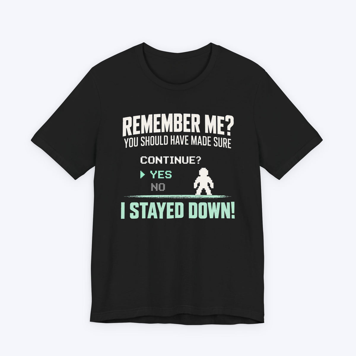 Remember Me T-shirt