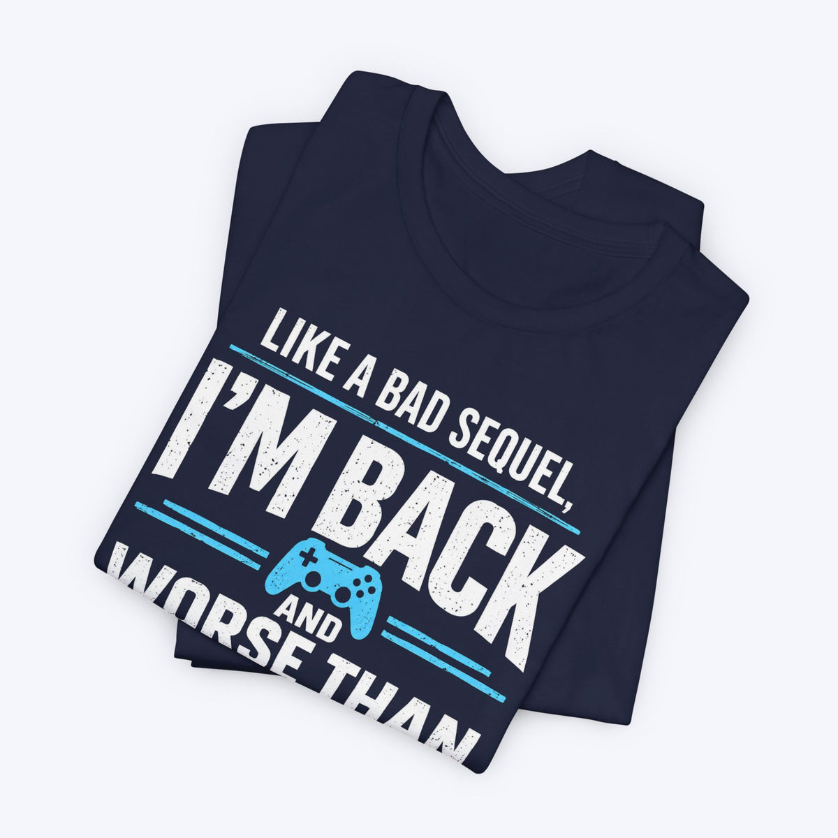 Worse Than Ever T-shirt