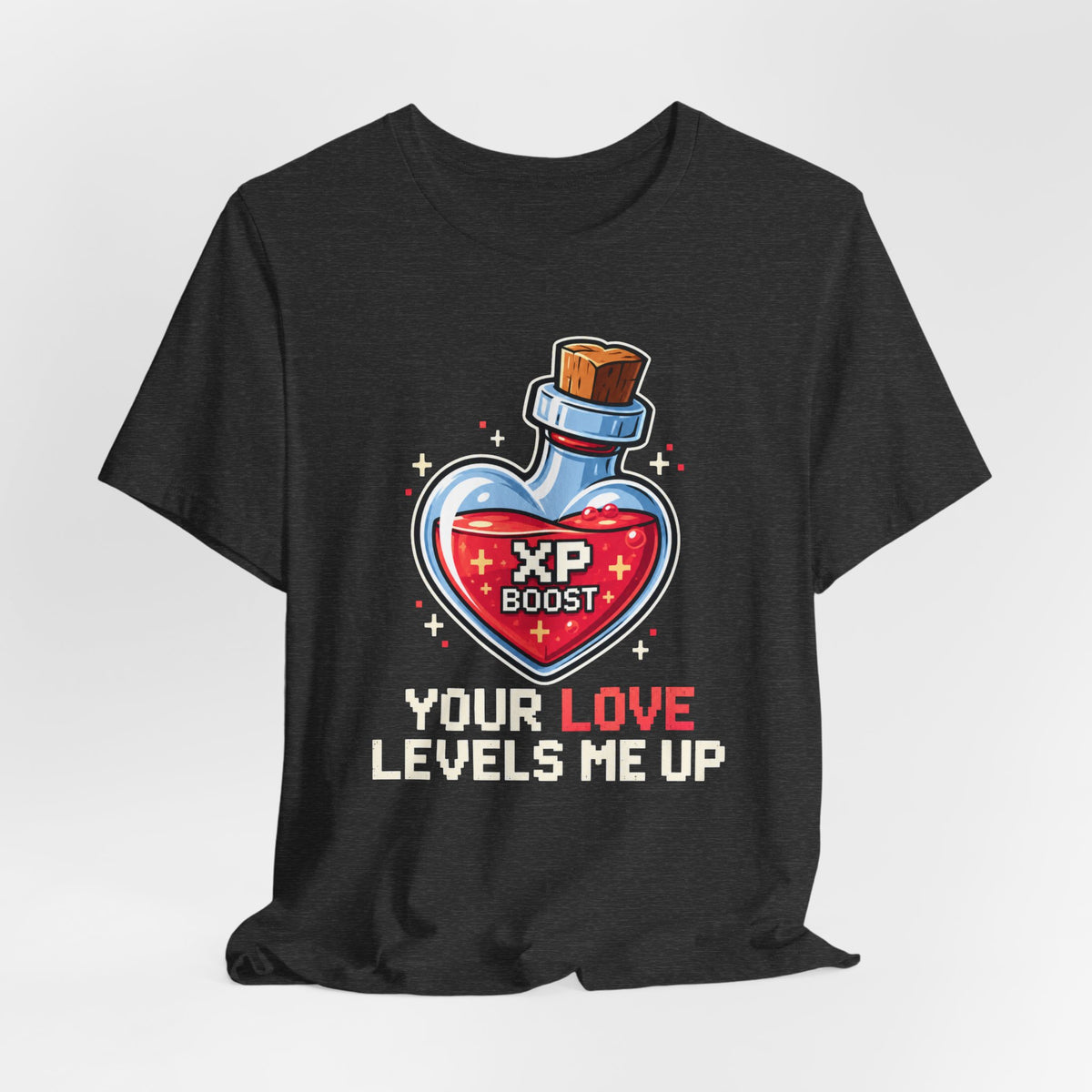Your Love XP T-shirt