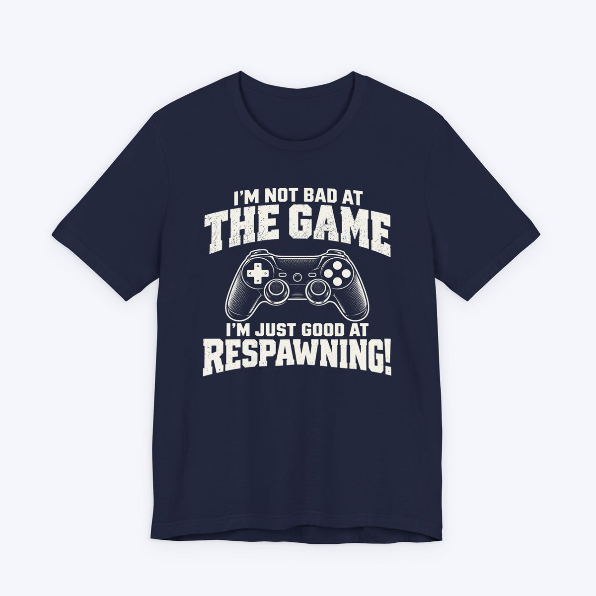 Good at Respawning T-shirt