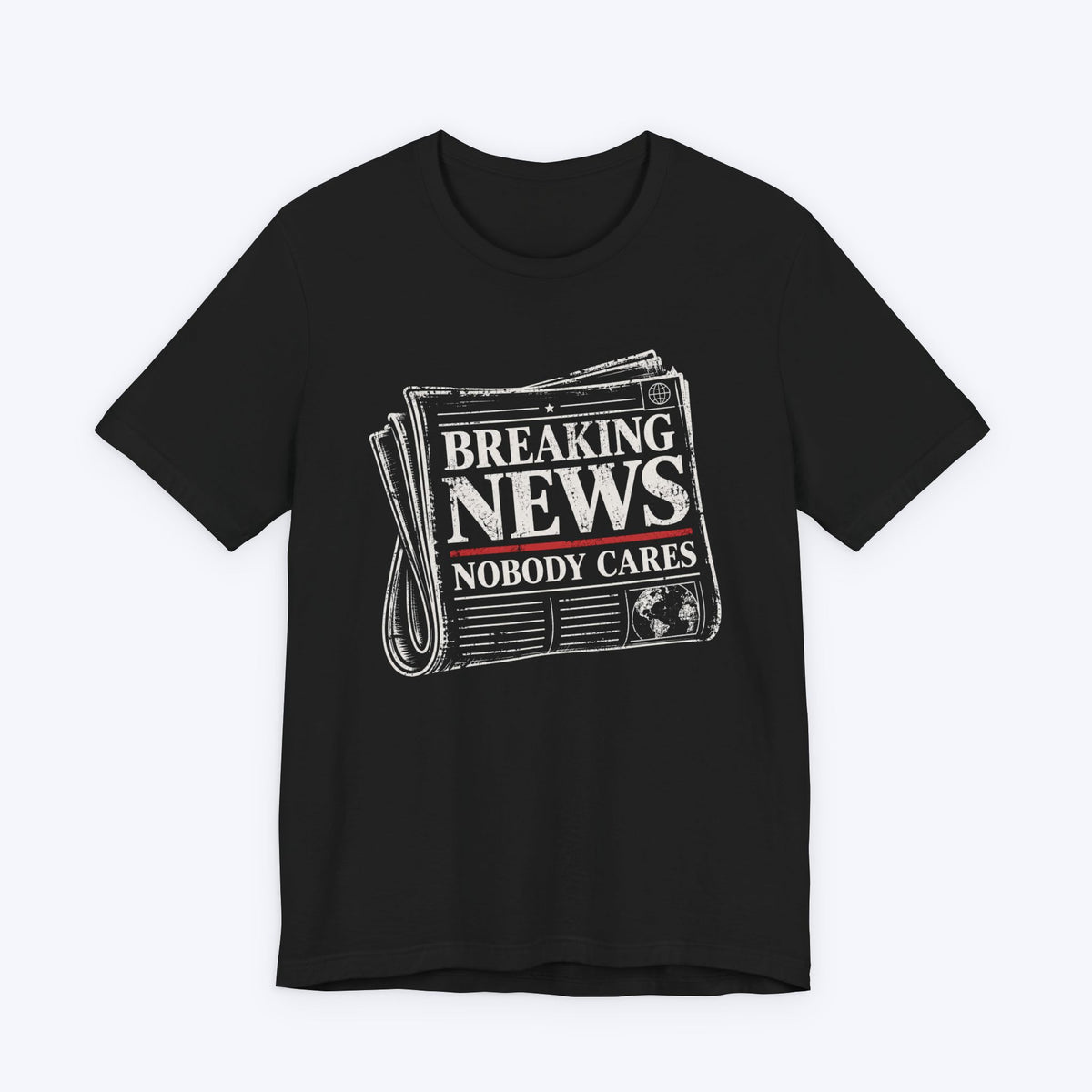 Nobody Cares News T-shirt