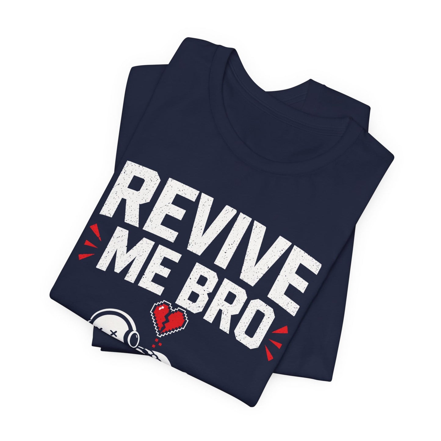 T-Shirt Revive Me Bro T-shirt