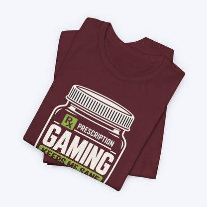 Gaming Prescription  T-shirt