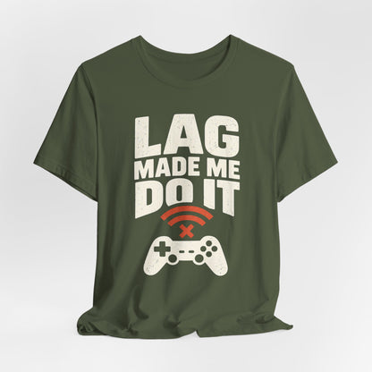 That Darn Lag T-shirt