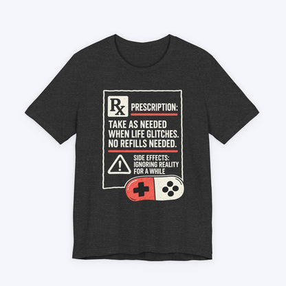 Gaming Prescription T-shirt