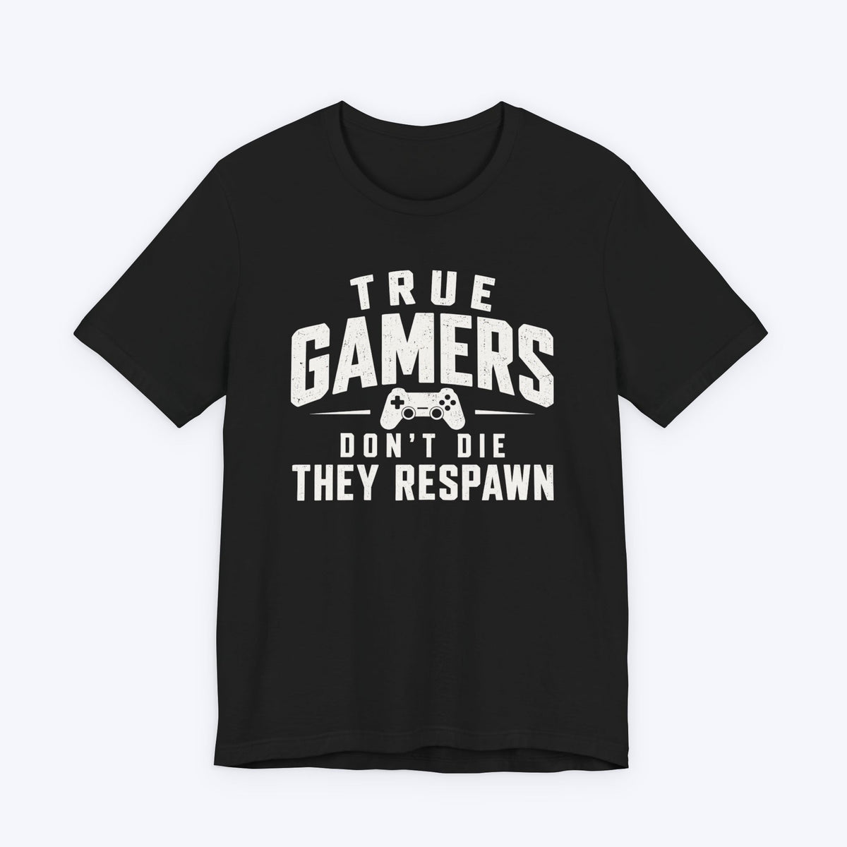 True Gamers Respawn T-shirt