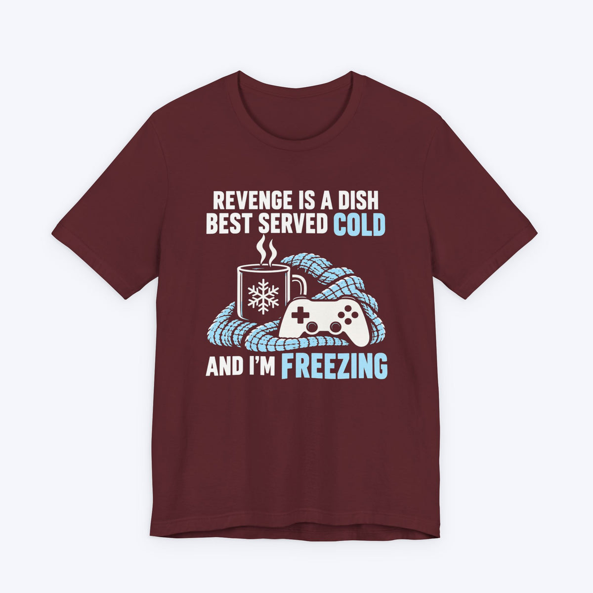 I'm Freezing T-shirt