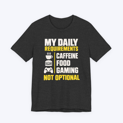 Daily Requirements T-shirt