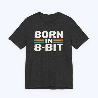 Born in 8 Bit T-shirt