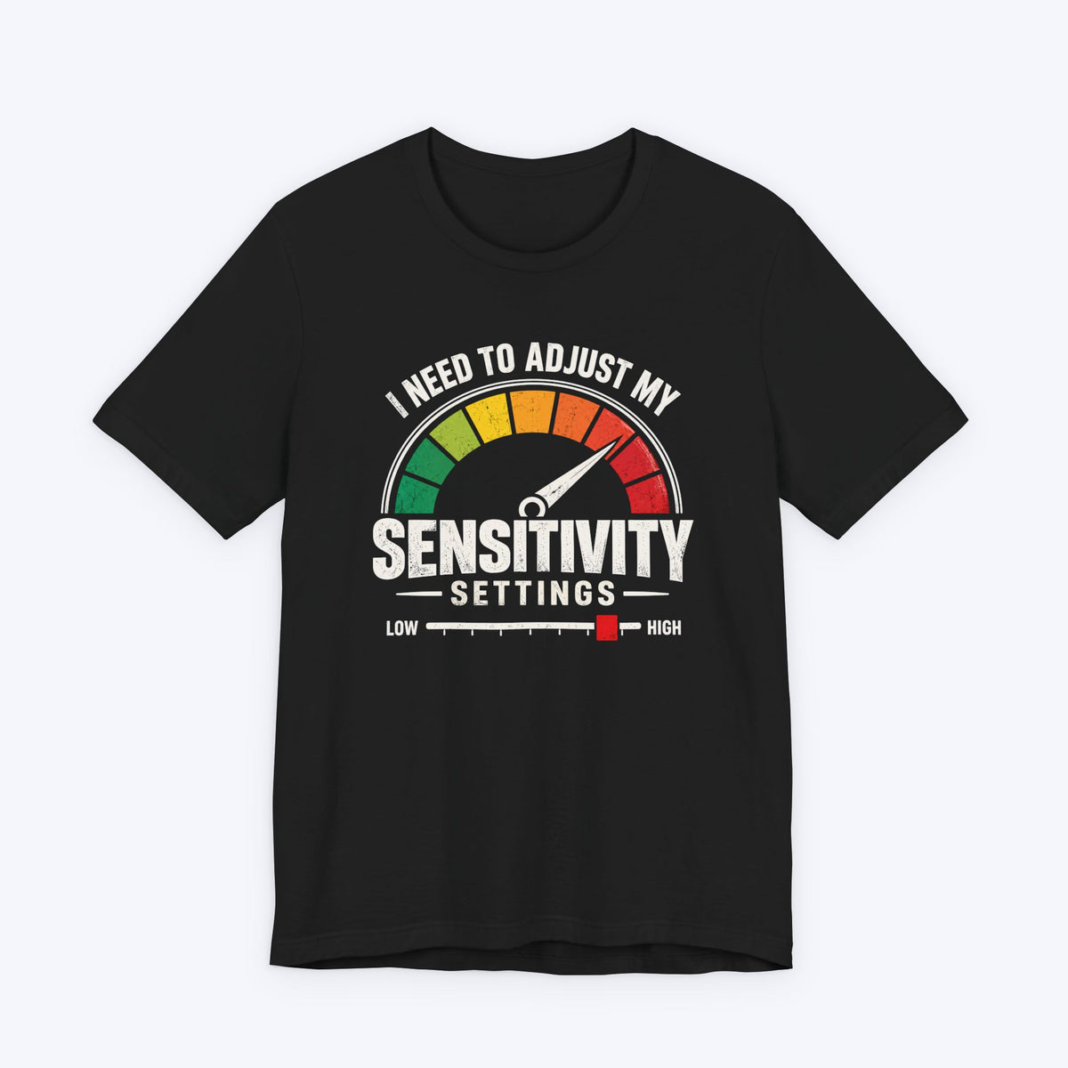 Adjustment Needed T-shirt