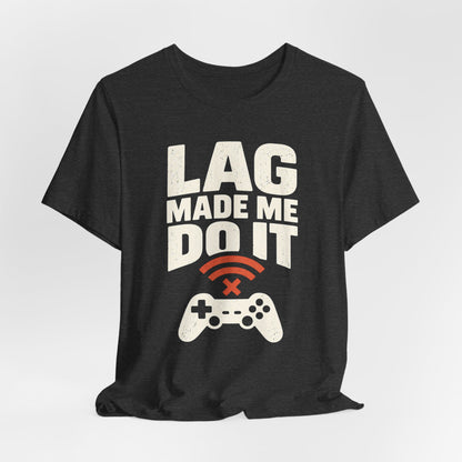 That Darn Lag T-shirt
