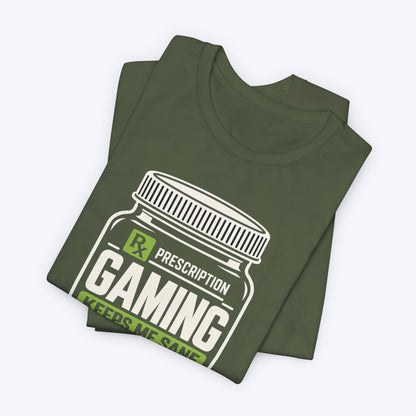 Gaming Prescription  T-shirt