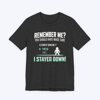 Remember Me T-shirt