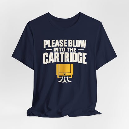 Cartridge Blower T-shirt