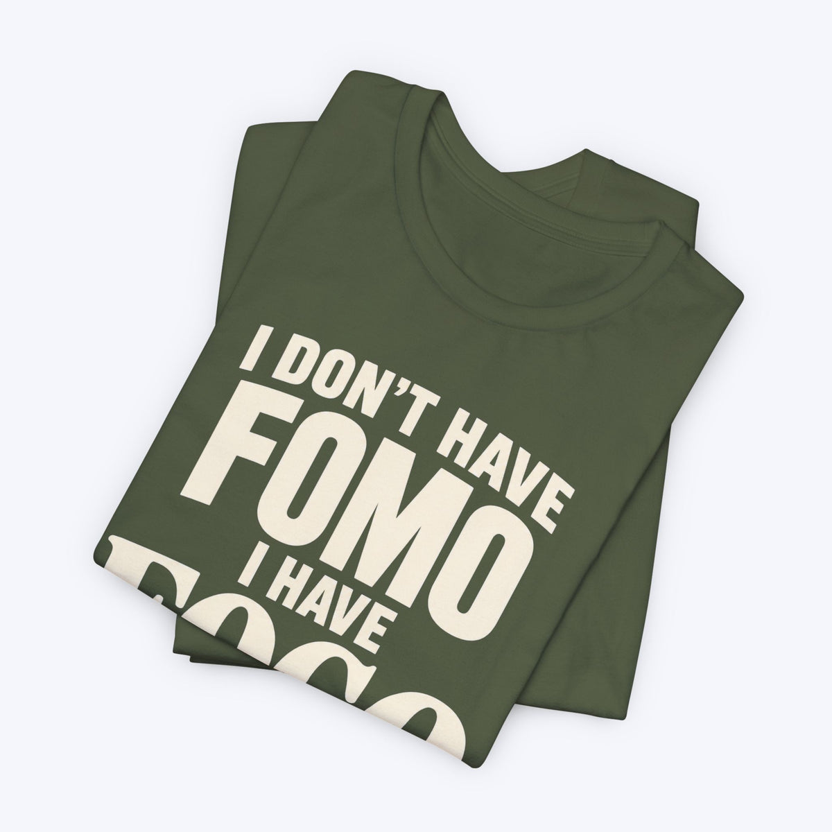 I Have FOGO T-shirt