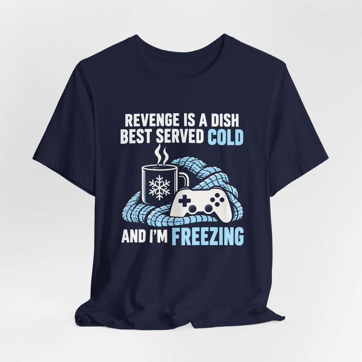 I'm Freezing T-shirt