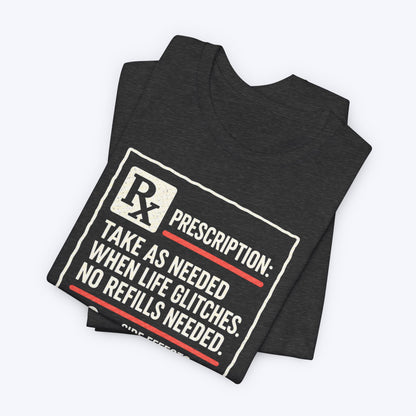 Gaming Prescription T-shirt