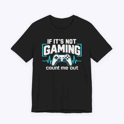Gaming Only T-shirt