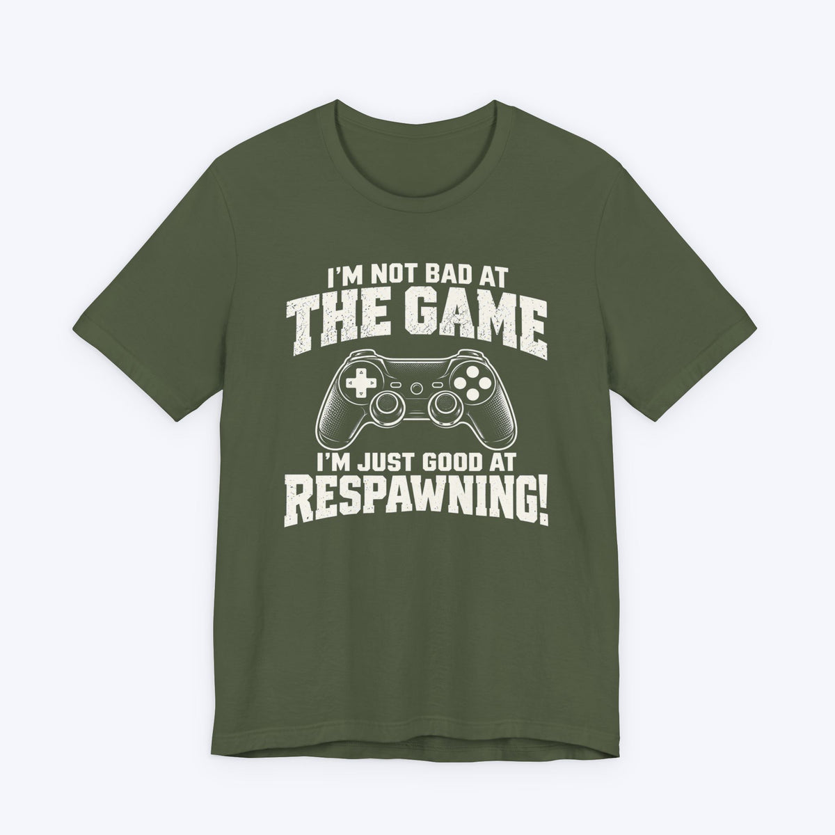 Good at Respawning T-shirt