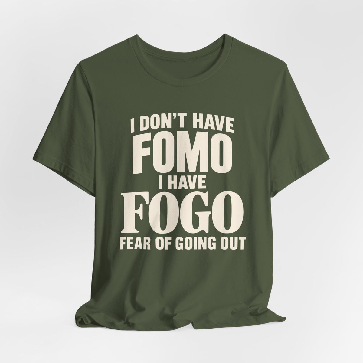 I Have FOGO T-shirt