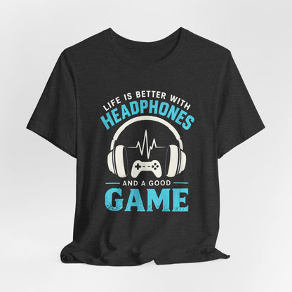 Life of a Gamer  T-shirt