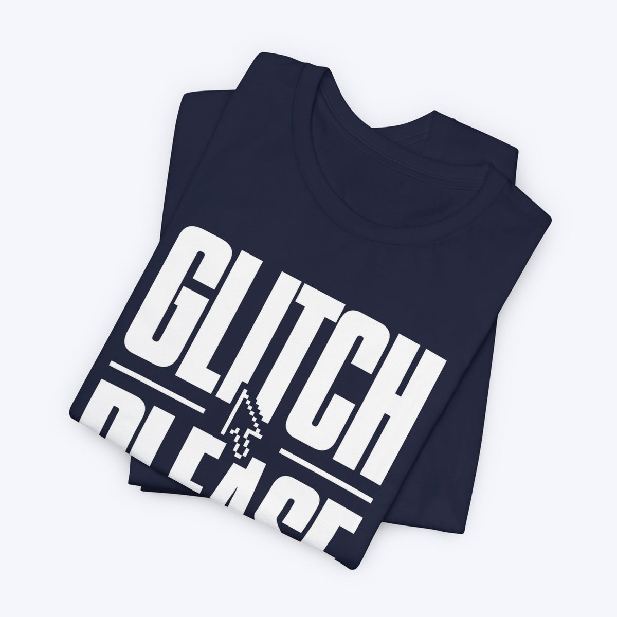 Glitch Please T-shirt