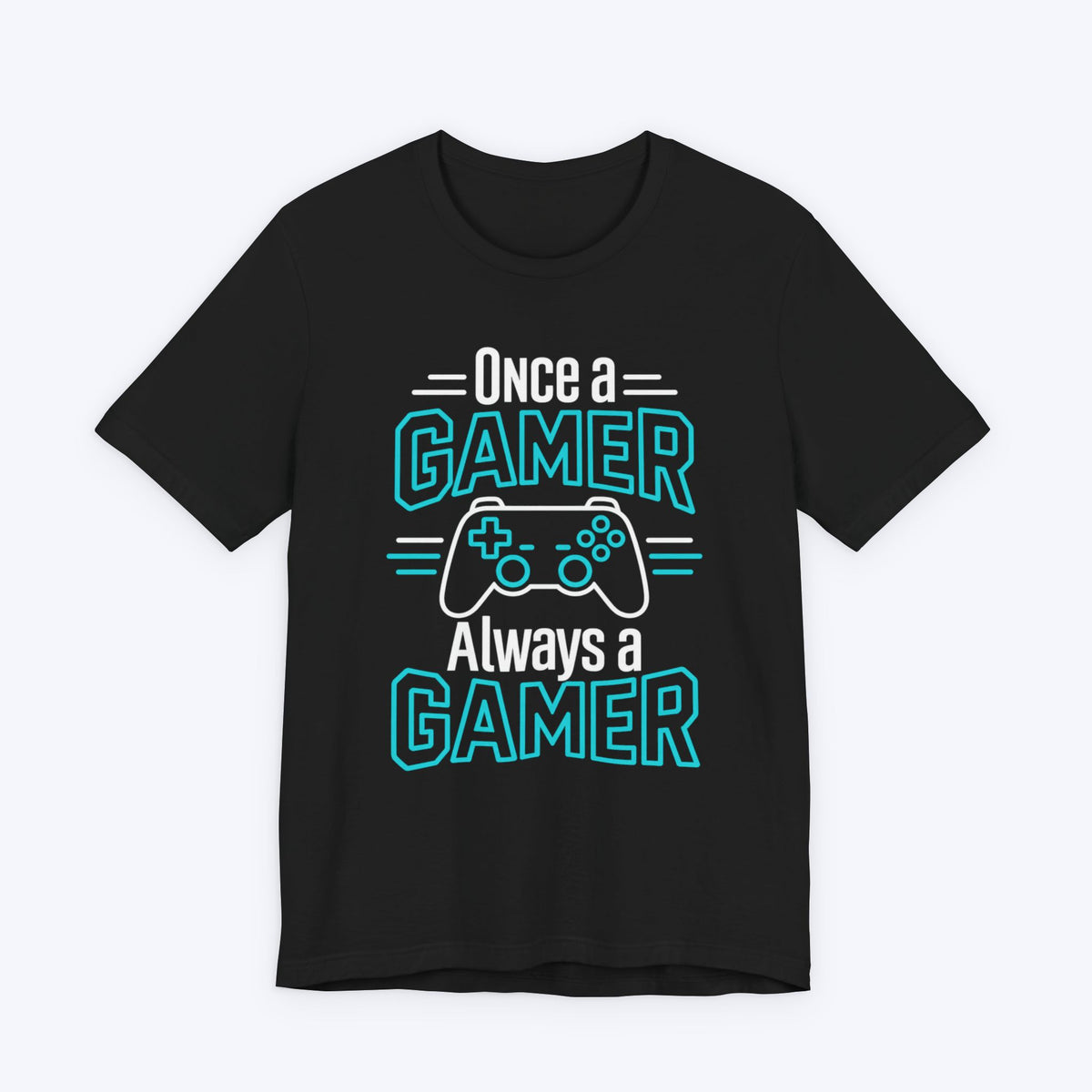 Once A Gamer T-shirt