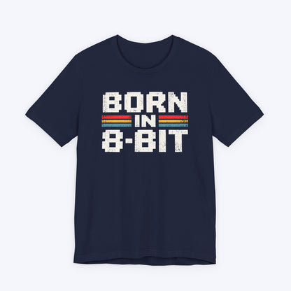 Born in 8 Bit T-shirt