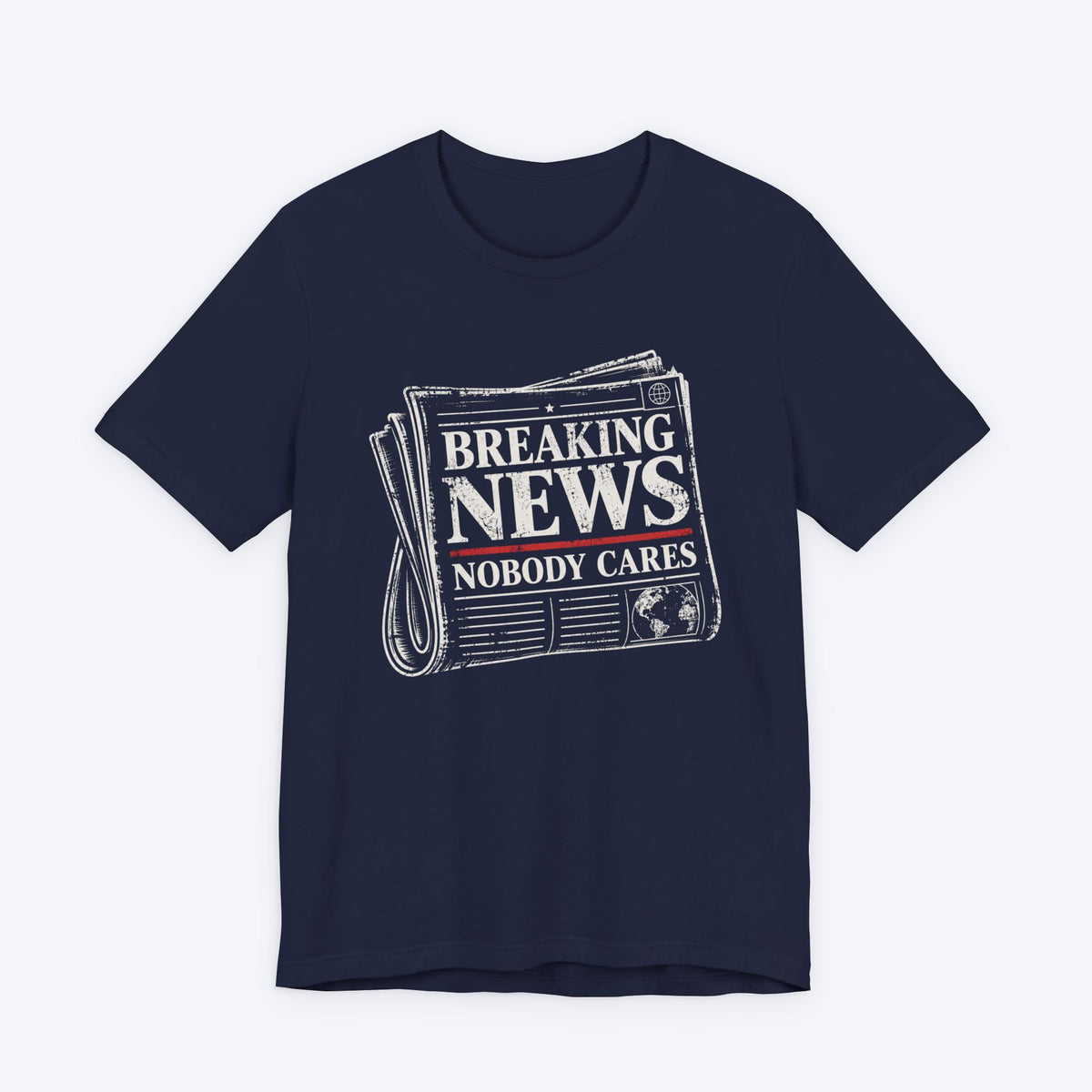 Nobody Cares News T-shirt