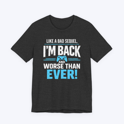 Worse Than Ever T-shirt