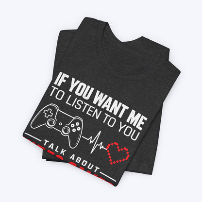 Talk About Gaming T-shirt