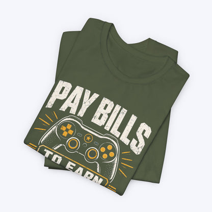 Pay Bills T-shirt