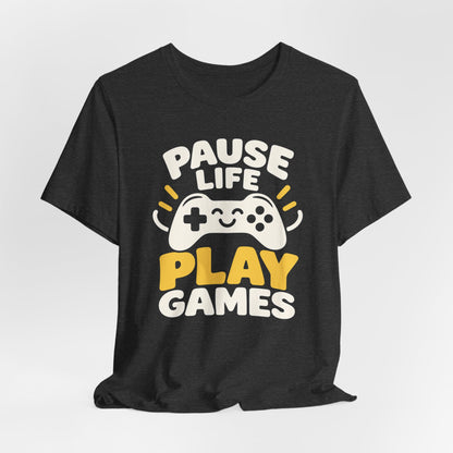 Pause to Play T-shirt