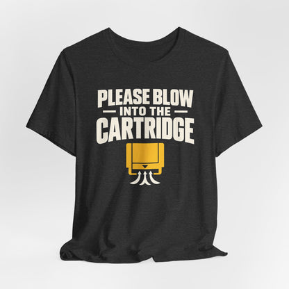 Cartridge Blower T-shirt