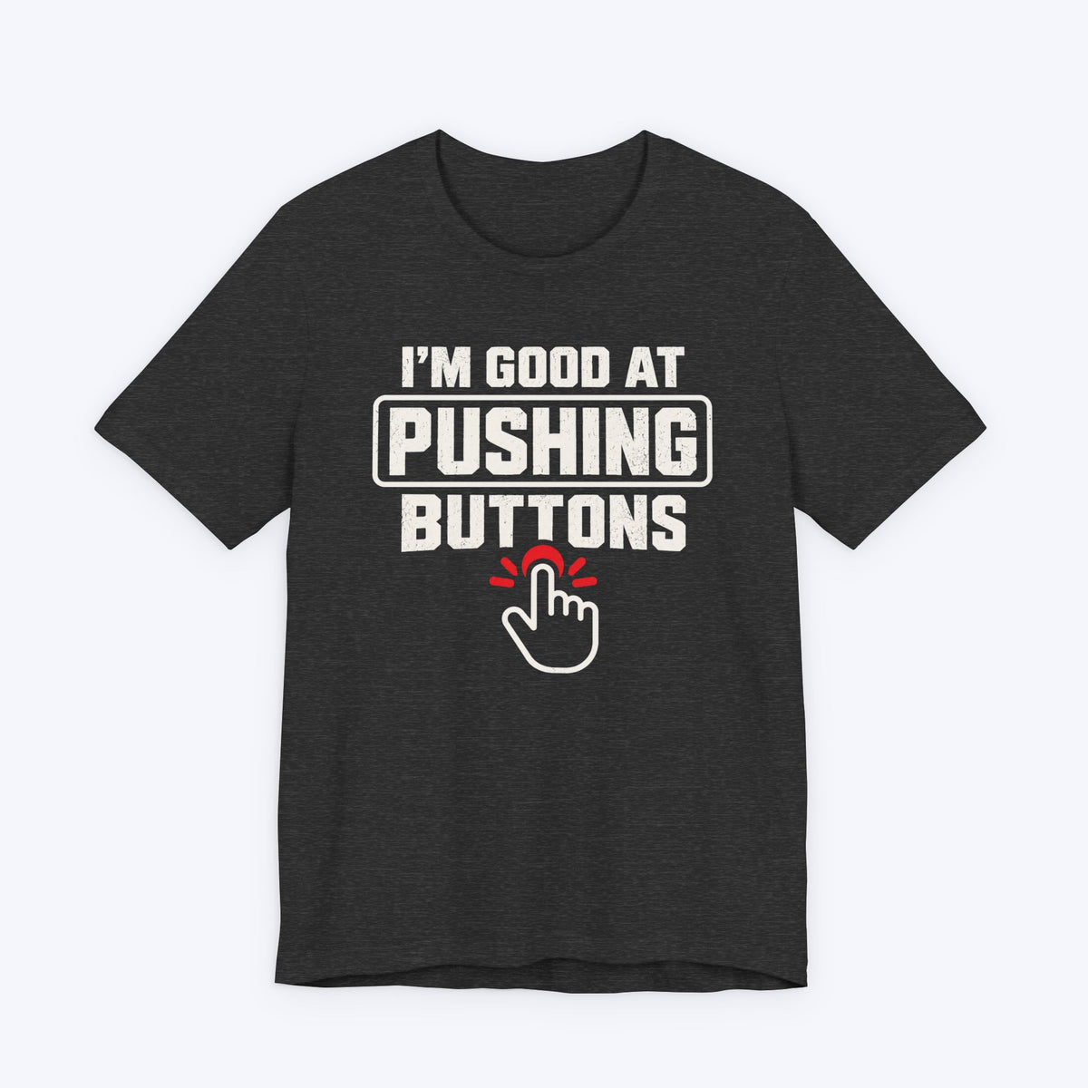 Button Pusher T-shirt