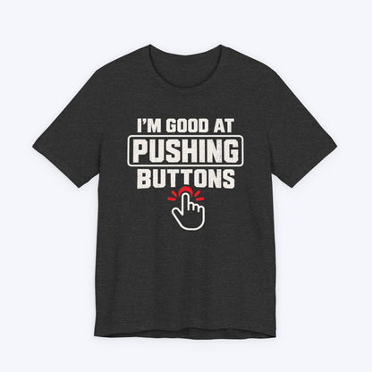 Button Pusher T-shirt