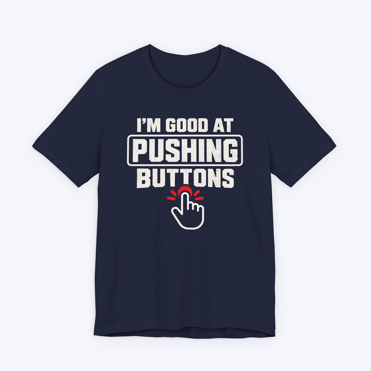 Button Pusher T-shirt