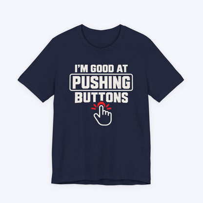 Button Pusher T-shirt