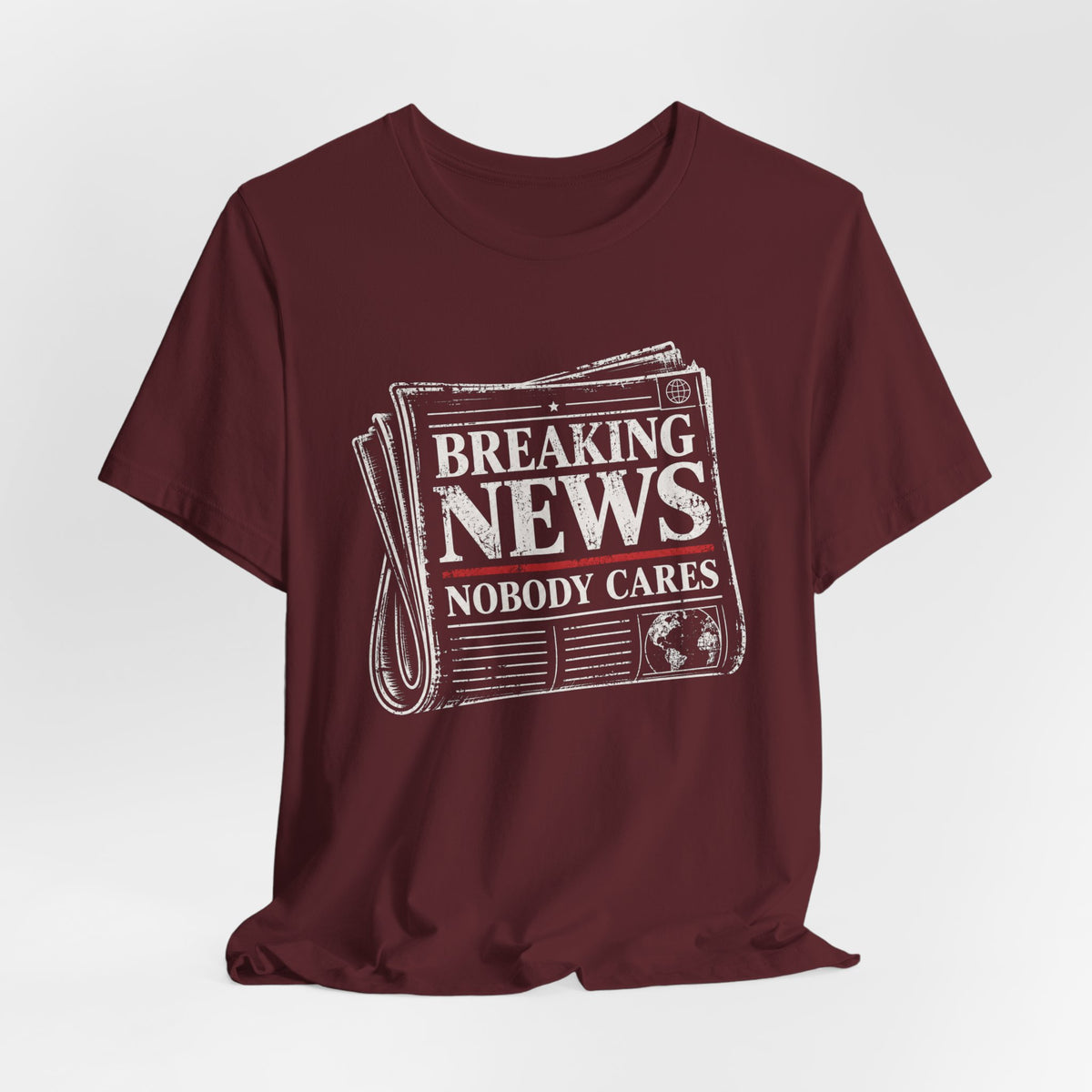 Nobody Cares News T-shirt