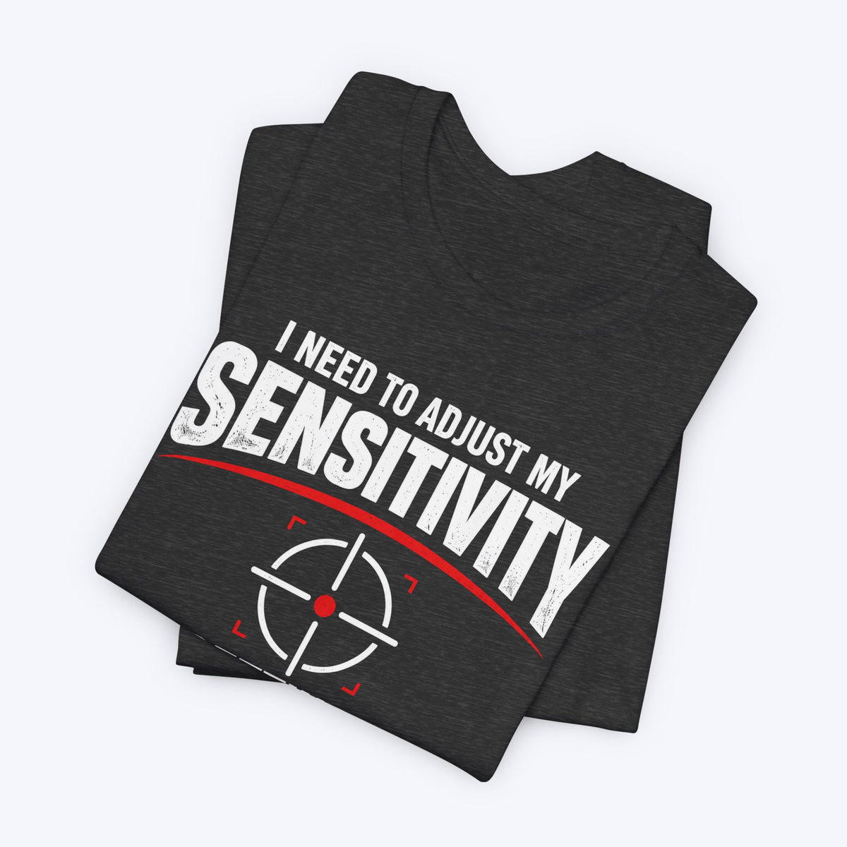 I'm Sensitive T-shirt