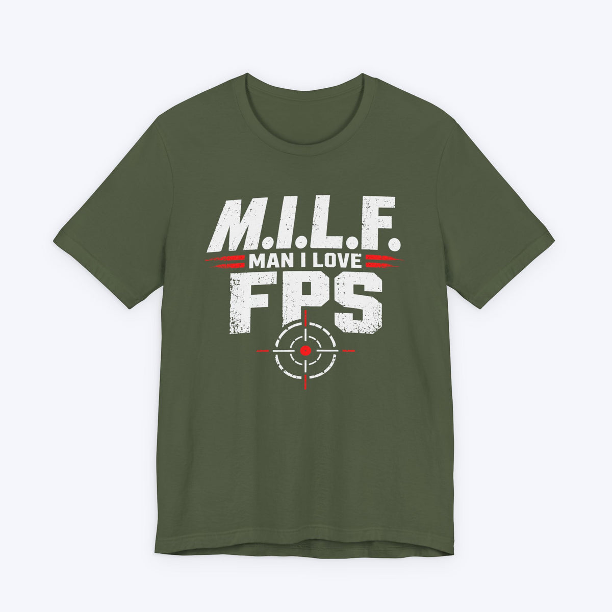 Man I Love FPS T-shirt